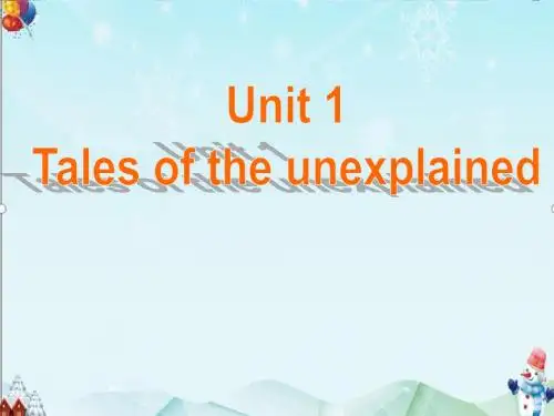 【教育课件】牛津译林版高中英语必修二Unit1《Talesoftheunexplained》Reading课件.ppt
