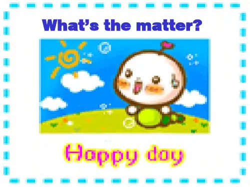 unit2what'sthematter课件(人教新目标八年级上)(6)