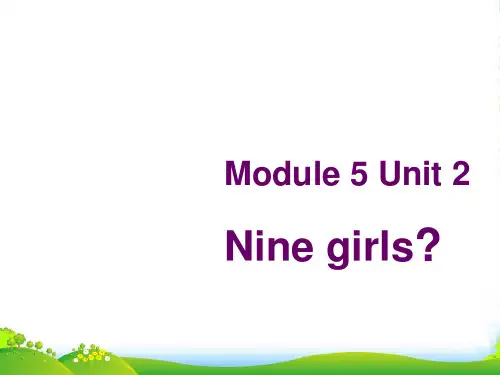 新外研版三年级英语上册Module 5 Unit 2 Nine girls 课件