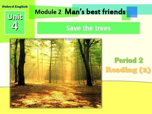 【2020年独家】牛津深圳初中英语七下《Module2 Unit 4 Save the trees.》PPT课件Period 2