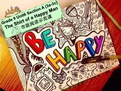 鲁教版(五四制)九年级Unit 6 Section A The shirt of a happy man 3a～3c Reading教学课件