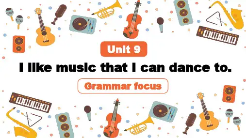 人教版九年级英语全册Unit 9 Section A Grammar foucs课件