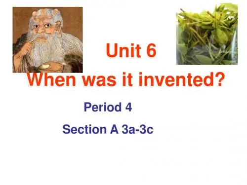 人教版新目标九年级英语Unit-6-when-was-it--invented-Section-A-3a-3c