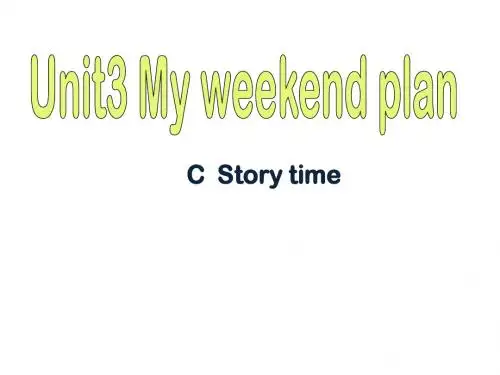 六年级上册英语课件-Unit 3 My weekend plan C Story time 人教PEP2014