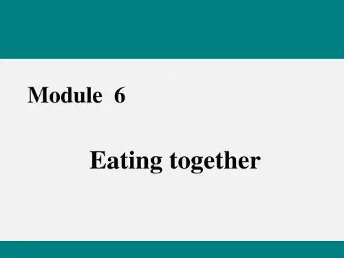 外研版英语九年级下册Module 6《Eating together》(Unit1)课件