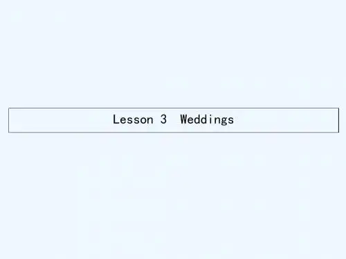 北师大版高中英语必修1 Unit 3《Celebration》(Lesson 3 Weddings)课件