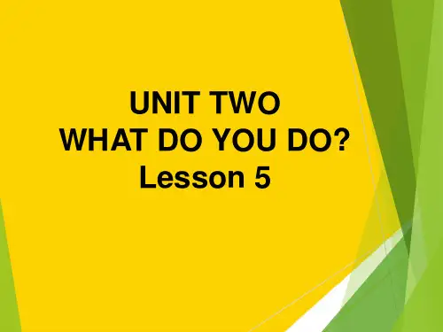 一级下册英语课件UNIT TWO WHAT DO YOU DO Lesson  北京课改版2