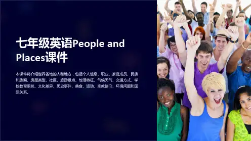 七年级英语Peopleandplaces课件