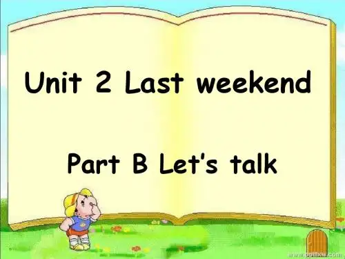 2015新版六年级英语下册unit2_last_weekend_B_Let's_talk
