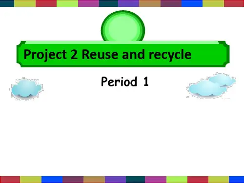 6A英语六年级上册牛津译林版Project2 Reuse and recycle (第1课时)课件