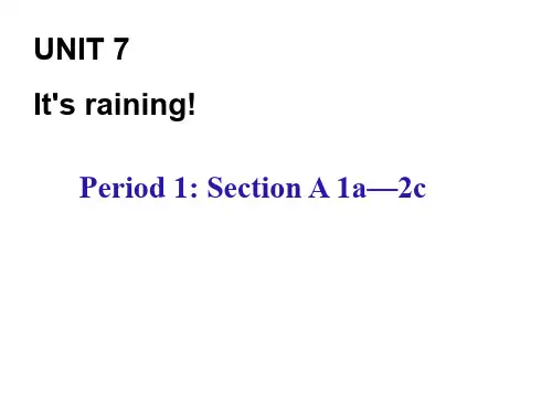 七年级英语下册 Unit 7 It's raining Period 1教学课