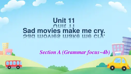 Unit 11 Sad movies make me c课件(共20张PPT) 人教版英语九年级全册
