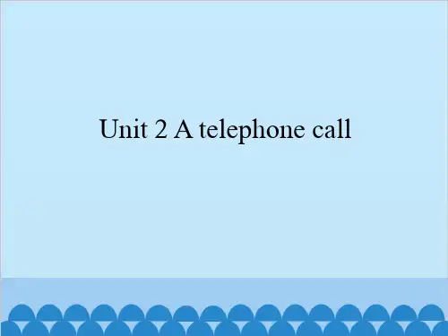五年级下册英语课件 Unit 2 A telephone call  牛津译林版 (共25张PPT)