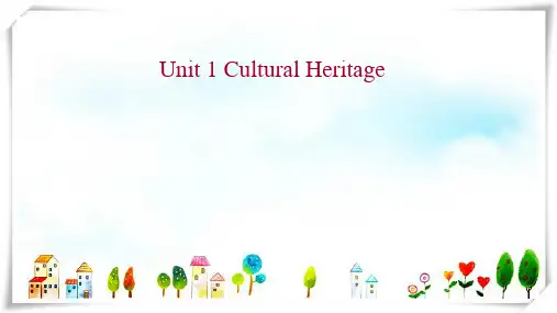 2022高中英语 Unit 1 Cultural Heritage课件 人教必修第二册