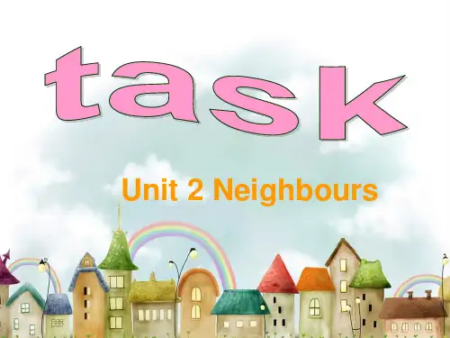 牛津译林版7B Unit 2 Neighbours task(共27张PPT)