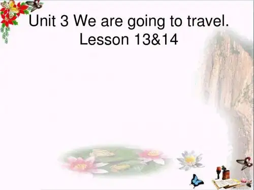 六年级英语下册Unit3《Wearegoingtotravel》 优秀课件1人教精通版