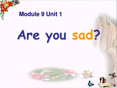 外研版(一起)五上Module 9《Unit 1 Are you sad》ppt课件2
