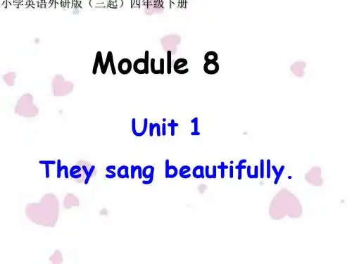 小学英语外研版(三起)四年级下册Module8__Unit1__they_sang_beau……