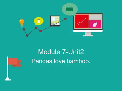 外研版三起六年级上册-M7-U2-Pandas-love-bamboo.