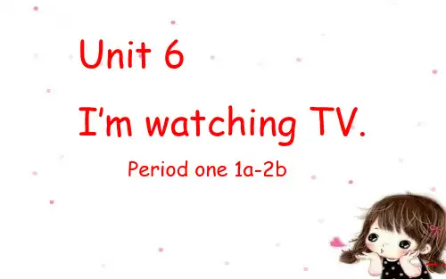 人教版初中英语七年级下册Unit7 Period one 1a-2b