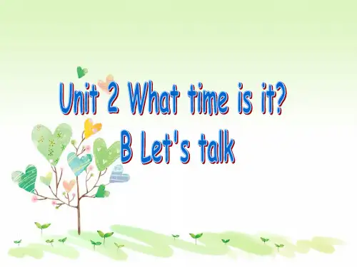 人教版英语四年级下册ppt课件Unit 2 What time is it B let's talk