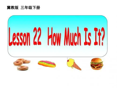 三年级下英语课件 Unit 4 Food and Restaurants Lesson_22__How_Much_Is_It _  冀教版