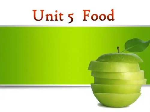 unit 5 Food 课件