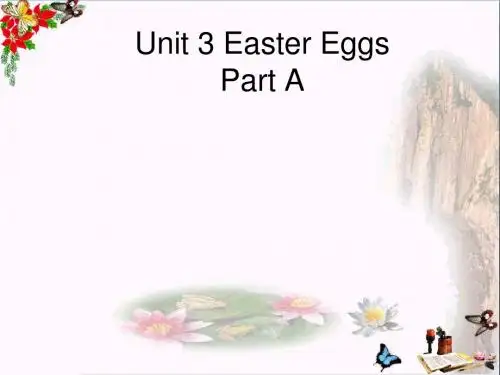 五年级英语下册Unit3《EasterEggs》(PartA) 精选教学PPT课件2(新版)闽教版