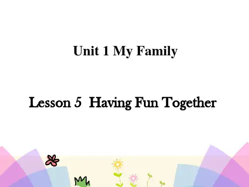 五年级上册英语 Lesson 5 Having fun together 冀教版 (共25张PPT)