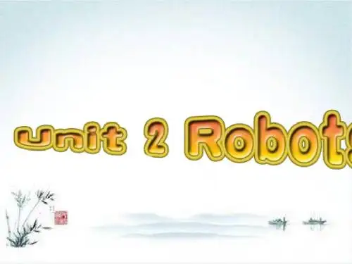 人教版高中英语选修七课件：Unit2RobotsReading