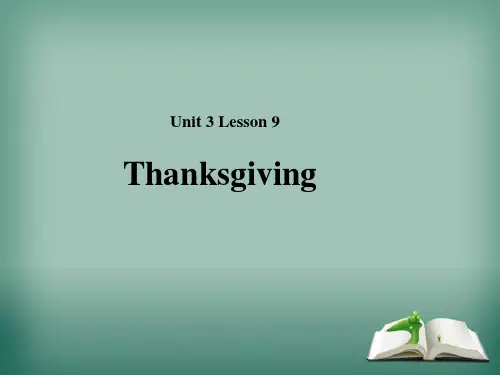 【精选】2019-2020秋期八年级英语下册Unit3Lesson9Thanksgiving课件新版北师大版