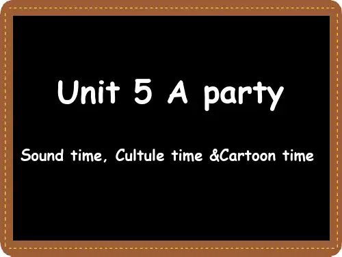 译林版2011课标版六年级下册《Unit 5 A party》第三课时PPT