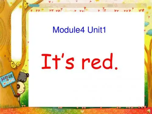 外研版小学英语三年级上册《Module4 Colours Unit1 It’s red》课件