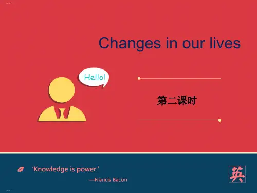 《Changes in our lives》PPT课件【优质版】