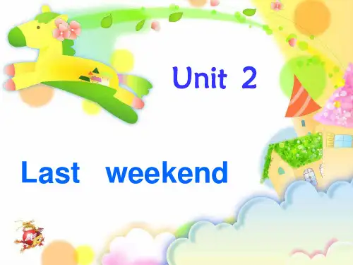 人教版PEP英语六年级下册Unit 2 Last weekend-A课件等
