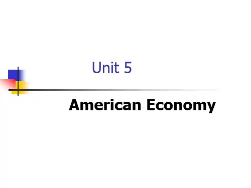 《英语国家概况》Unit 5 American Economy课件