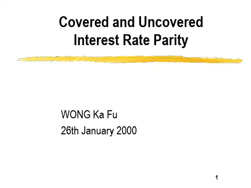 第10讲Covered and Uncovered Interest Rate Parity(国际金融(香港大学,WONG Ka Fu)11.0汇总