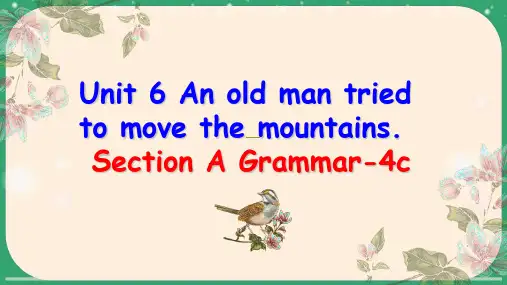 Unit 6 An old man tried to move the mountains 课件