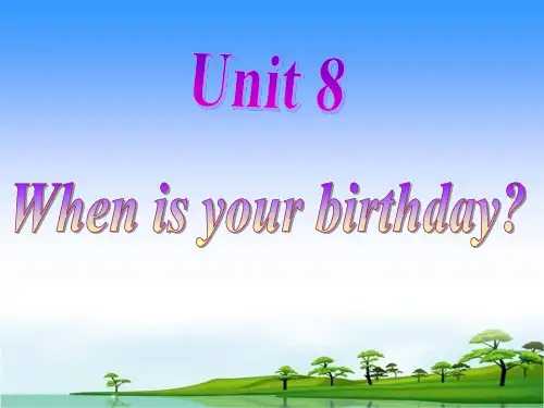最新人教版英语七年级Unit8_When_is_your_birthday_SectionB