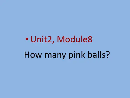外研版(一起)一上Module 8《Unit 2 How many pink balls》课件1