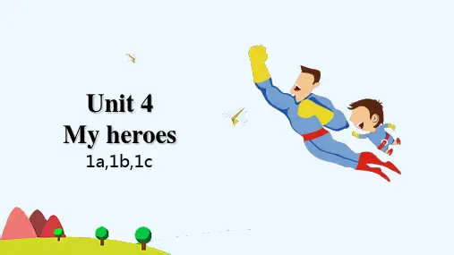 黄埔区一小六年级英语下册Unit4Myheroes课件1剑桥版2