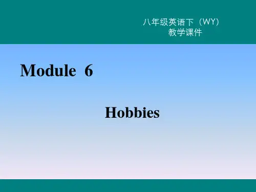 外研版英语八年级下册课件-外研版英语八年级下册课件-Module 6-Unit 2课件