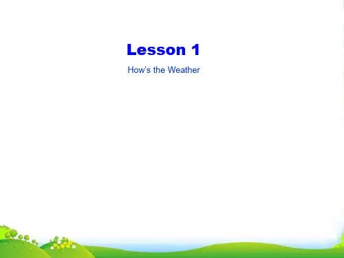 冀教版八年级英语下册Lesson1： How’s the Weather课件(共12张PPT)