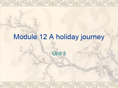 外研版英语七年级下册《Module 12 A holiday journey》(unit 3)课件