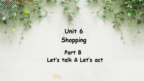 部编版小学四年级英语下册-Unit 6 Part B 第一课时