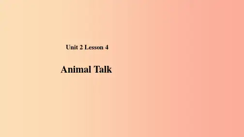 201x秋期八年级英语下册 Unit 2 Lesson 4 Animal Talk(新版)北师大版