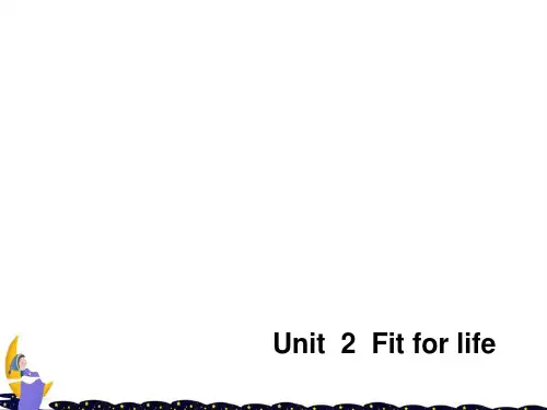 牛津译林版高中英语选修七Unit 2《Fit for life》(Period Two)课件1