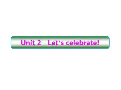 高一英语外研版(2019)必修第二册Unit 2 Let’s celebrate!课件