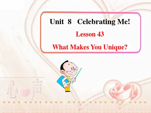 冀教版英语八年级上Unit 8《Lesson 43 What Makes You Unique》ppt课件