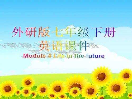 外研版七年级下册英语Module 4 Life in the future课件